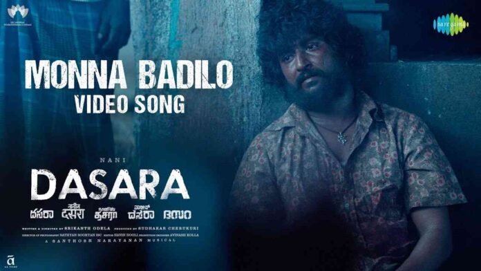 monna badilo song lyrics from dasara